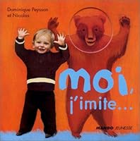 Moi, j'imite… 2740414382 Book Cover