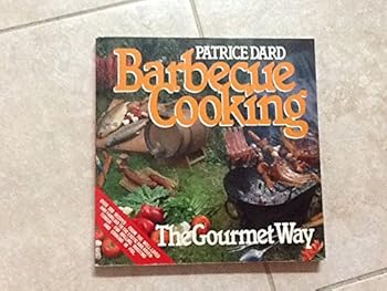 Paperback Barbecue Cooking The Gourmet Way Book