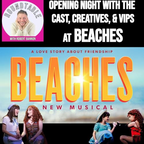 Beaches Opens on Broadway &mdash; Wind Beneath Their Wings Takes Center Stage!