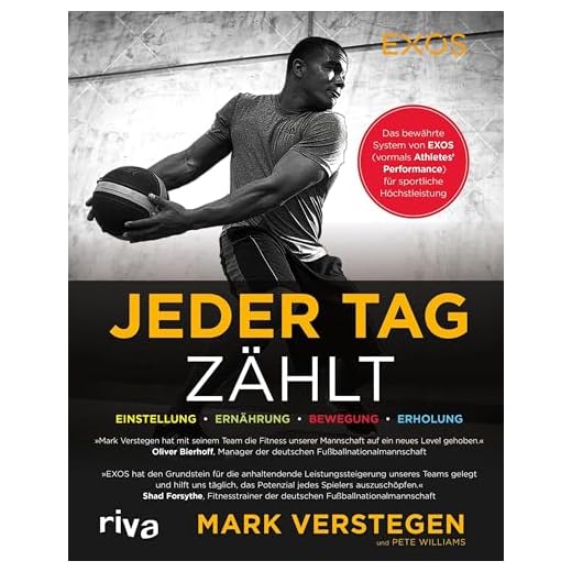 Jeder Tag zählt: Das bewährte System von EXOS (vormals Athletes' Performance) für sportliche Höchstleistung