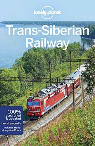 Télécharger Trans-Siberian Railway - 6ed - Anglais PDF