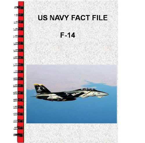 US Navy Fact File F-14 TOMCAT US Navy Fact File F-14 TOMCAT