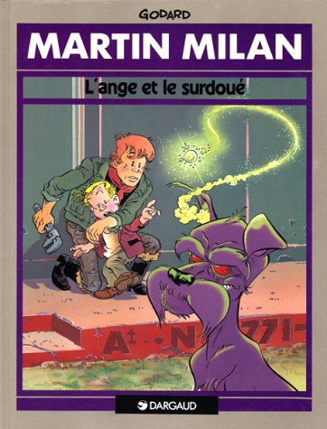 Martin Milan, Tome 7 : L'ange et le surdoué