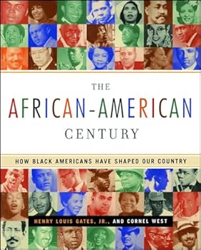 Paperback The African-American Century : How Black Americans Have Shaped Our Country Book