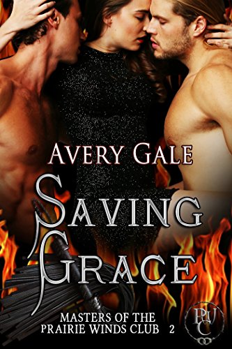 Saving Grace (Masters of the Prairie Winds Club Book 2)