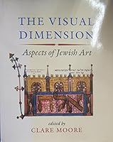 The Visual Dimension: Aspects of Jewish Art 0813312590 Book Cover