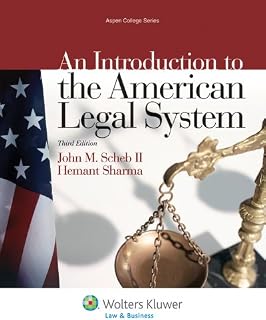 An Introduction to the American Legal System (Aspen College Series)