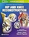 Illustrated Tips and Tricks in Hip and Knee Reconstructive and Replacement Surgery