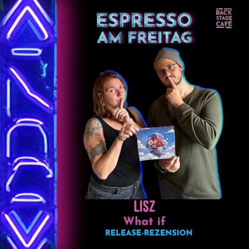 Couverture de #12 Espresso am Freitag_LISZ_What if