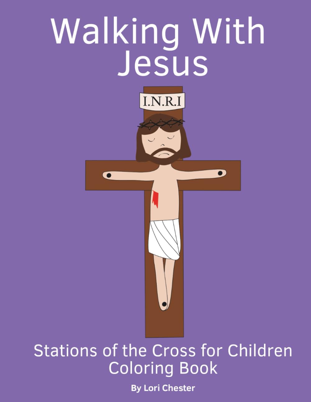 Walking With Jesus: Stations of the Cross for Children Coloring Book