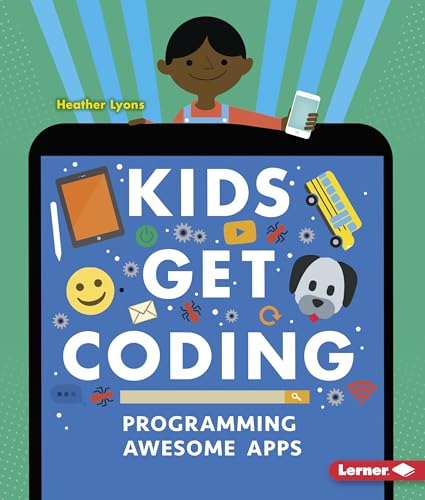 Programming Awesome Apps (Kids Get Coding) view 2