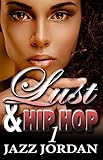 Lust & Hip Hop (The Ms. Mogul Series)