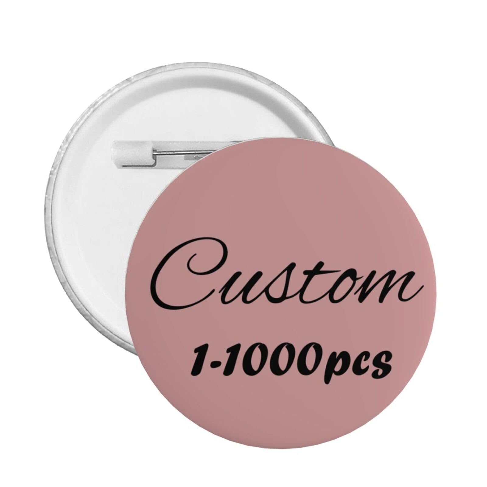 Bulk Personalized Pins Button Custom Button Custom Button Pins Add Design Your Own Logo/Image (1-1000 Pcs)