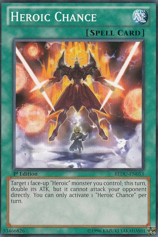 Yu-Gi-Oh! - Heroic Chance (REDU-EN053) - Return of The Duelist - 1st Edition