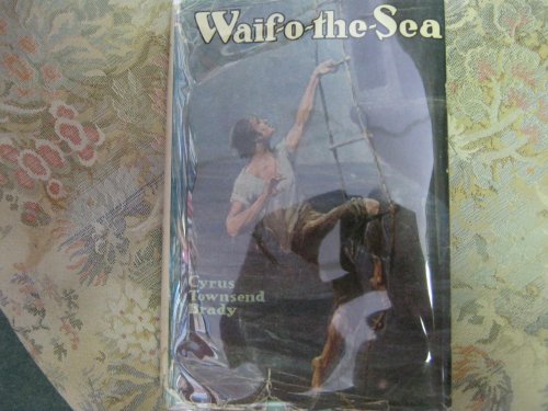 Waif-O-the Sea B009OZLJP2 Book Cover