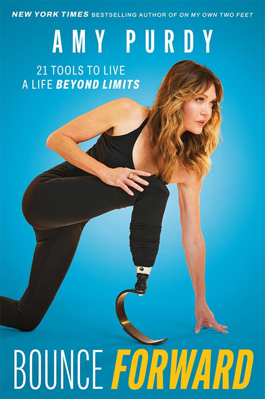 Bounce Forward: 21 Tools to Live a Life Beyond Limits      Hardcover – April 14, 2026