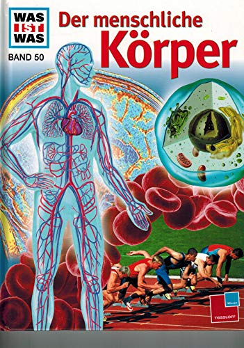 Was ist was, Band 050: Der menschliche Körper