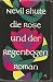 Cover zum Buch Die Rose und der Regenbogen