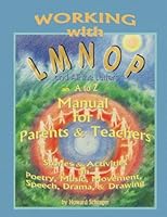 Working with LMOP and All the Letters: An A to Z Manual for Parents and Teachers 096448465X Book Cover