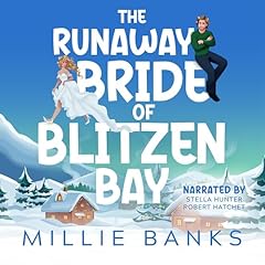 The Runaway Bride of Blitzen Bay Audiobook By Millie Banks cover art