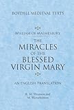 Miracles of the Blessed Virgin Mary: An English Translation (Boydell Medieval Texts) (Volume 1)