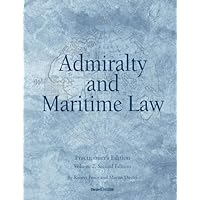 Admiralty and Maritime Law Volume 2, Second Edition