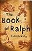 The Book of Ralph: A Novel