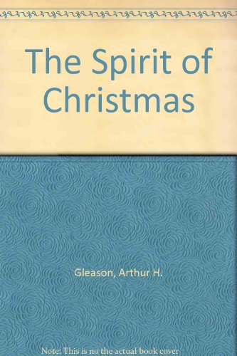 The Spirit of Christmas B0000EERP1 Book Cover