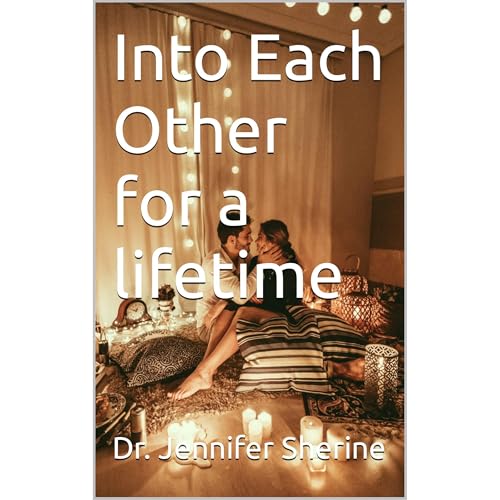 Into Each Other for a lifetime (Authored by Dr. Jennifer Sherine) episode artwork