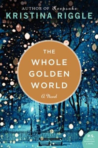 The Whole Golden World: A Powerful Novel About Three Women, Marriage, and Justice