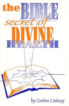 Paperback The Bible Secret of Divine Health Book