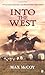 Into the West