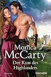  Der Kuss des Highlanders: Roman (Highland Guard-Reihe 5)