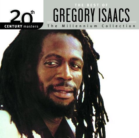 20th Century Masters: Millennium Collection [Audio CD] Gregory Isaacs; Errol "Flabba" Holt; Eric "Bingy Bunny" Lamont; Dwight Pinkney; Lincoln Style Scott; Noel Sowell Bailey; Wally Badarou and Wycliffe "Steely" Johnson