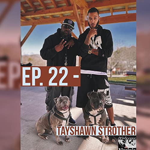 『Ep. 22- Tayshawn Strother』のカバーアート