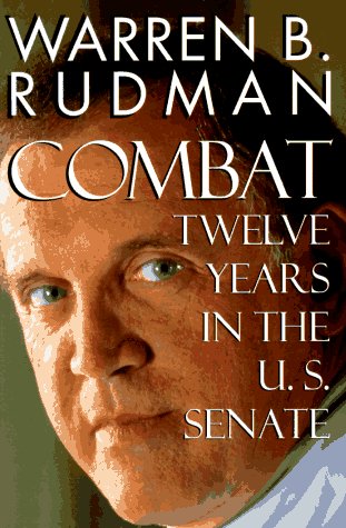 Combat:: Twelve Years in the U.S. Senate