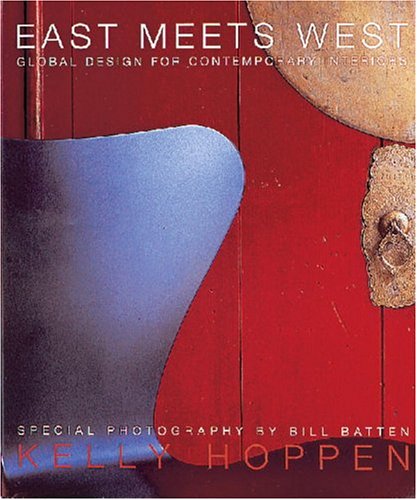 East Meets West: Global Design for Contemporary Interiors: Kelly Hoppen ...