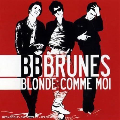 Blonde Comme Moi [Audio CD] BB Brunes