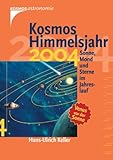 Kosmos Himmelsjahr 2004. Sonne, Mond und Sterne im Jahreslauf. Das Ereignis 2004: Venus vor der Sonne - HANS-ULRICH & Erich Karkoschka [herausgegeben von]. KELLER 