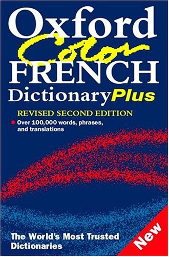 Oxford Color French Dictionary Plus: French-English, English-French