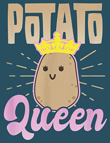 Vegan Potato Potato Queen: To-do list notebook, Lined Notebook, Size 8.5 x 11 inches,100 Pages