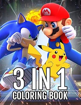 3 in 1 Coloring Book: Sonic, Super Mario, Pokemon Premium ...