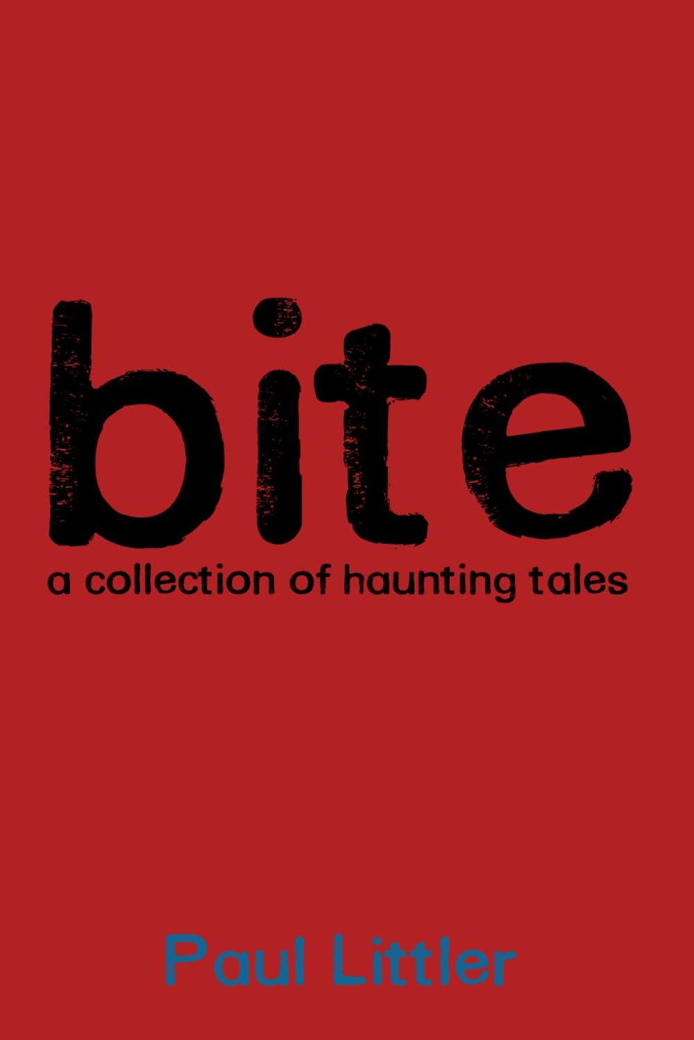 bite: a collection of haunting tales