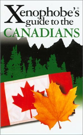 Xenophobe's Guide to Canadians Roste, Vaughn