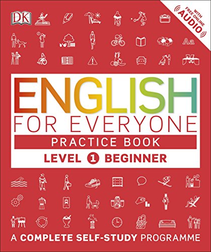 English for Everyone Practice Book Level 1 Beginner: A Complete Self-Study Programme Francais PDF