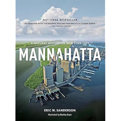 Mannahatta: A Natural History of New York City
