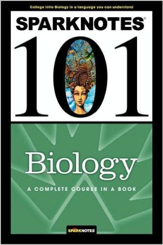 SparkNotes 101: Biology (A Complete Course in a Book)