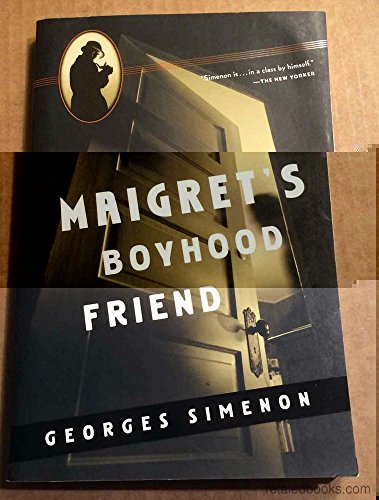 Maigret's Boyhood Friend / Maigret's Childhood Friend