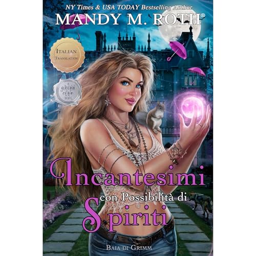 Incantesimi con Possibilità di Spiriti Audiolibro Por Mandy M. Roth arte de portada