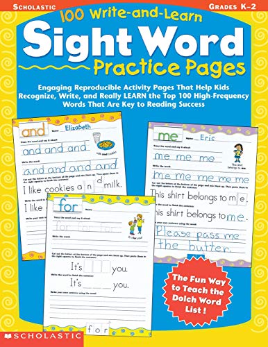100 Write-and-Learn Sight Word Practice Pages: Engaging Reproducible Activity Pages That Help Kids R